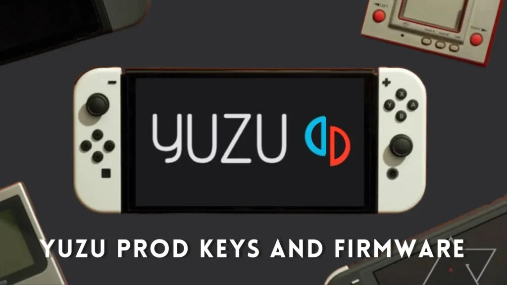 Yuzu Prod keys and firmware